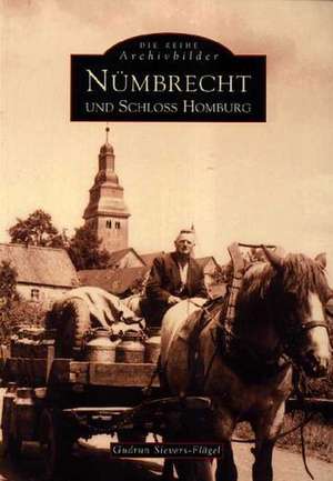 Nümbrecht und Schloss Homburg de Gudrun Sievers-Flägel