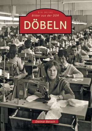 Döbeln de Dietmar Bensch