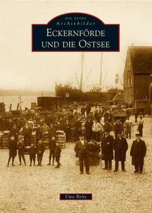 Eckernförde und die Ostsee de Uwe Beitz