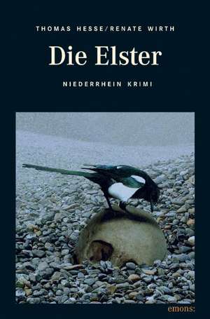 Die Elster de Thomas; Wirth Renate Hesse