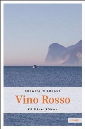 Vino Rosso de Roswita Wildgans