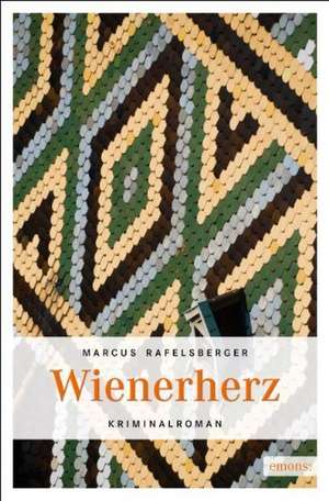 Wienerherz de Marcus Rafelsberger