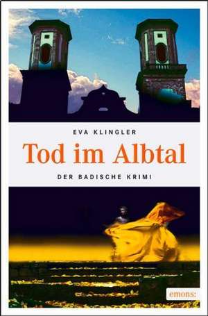 Tod im Albtal de Eva Klingler