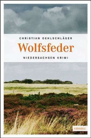 Wolfsfeder de Christian Oehlschläger