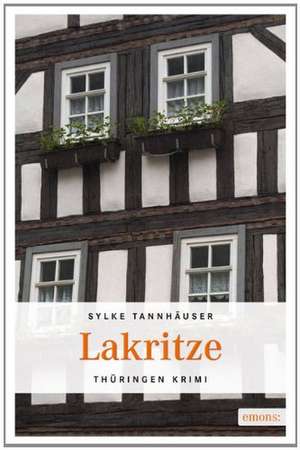 Lakritze de Sylke Tannhäuser