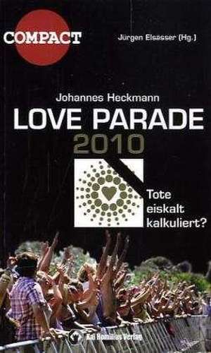 Love Parade 2010 de Johannes Heckmann