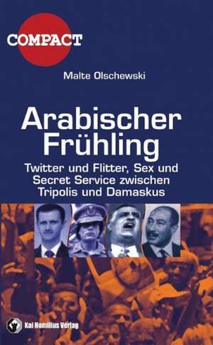 Arabischer Frühling de Malte Olschewski