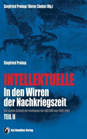 Intellektuelle in den Wirren der Nachkriegszeit de Siegfried Prokop