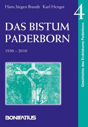 Das Bistum Paderborn 1930-2010 de Hans Jürgen Brandt