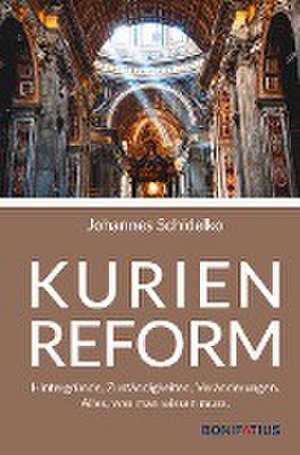 Kurienreform de Johannes Schidelko