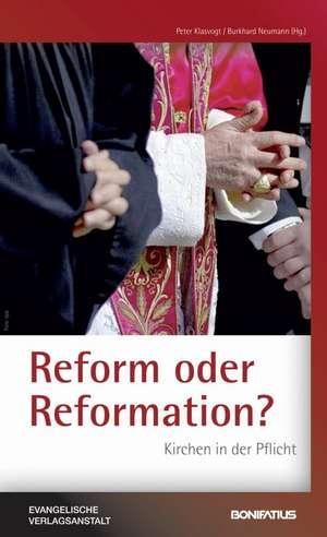Reform oder Reformation? de Peter Klasvogt