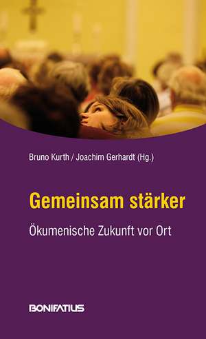 Gemeinsam stärker de Bruno Kurth