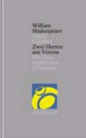 Shakespeare, W: Zwei Herren aus Verona