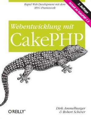 Webentwicklung mit CakePHP de Dirk Ammelburger