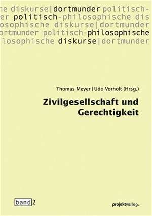 Zivilgesellschaft und Gerechtigkeit de Thomas Meyer