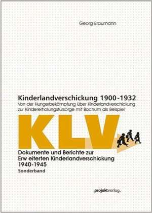 Kinderlandverschickung 1900 - 1932 de Georg Braumann