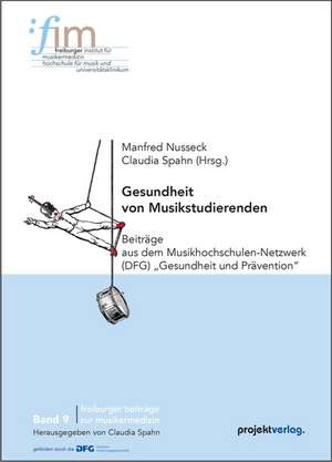 Gesundheit von Musikstudierenden de Manfred Nusseck