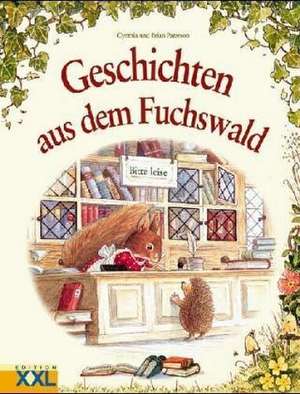 Geschichten aus dem Fuchswald de Cynthia Paterson