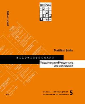 Bildwirtschaft de Matthias Bruhn