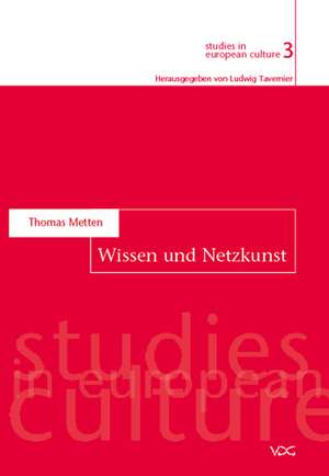 Wissen und Netzkunst de Thomas Metten