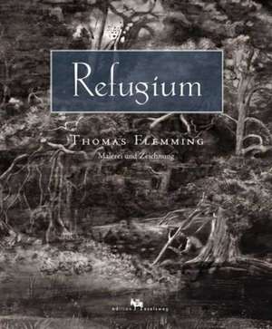 Refugium de Thomas Flemming