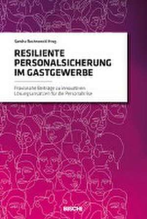 Resiliente Personalsicherung im Gastgewerbe de Sandra Rochnowski