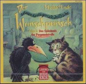 Der satanarchäolügenialkohöllische Wunschpunsch 2. CD de Michael Ende