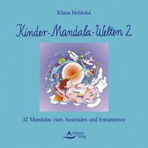 Kinder-Mandala-Welten 02 de Klaus Holitzka