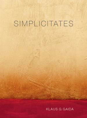 Klaus G. Gaida - Simplicitatis