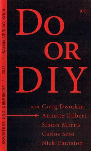 Do or DIY de Craig Dworkin