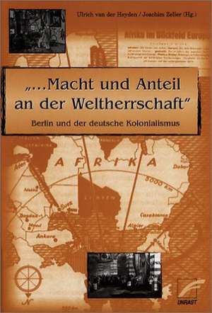 Macht und Anteil an der Weltherrschaft de Ulrich van der Heyden