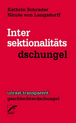 Im Dickicht der Intersektionalität de Kathrin Schrader