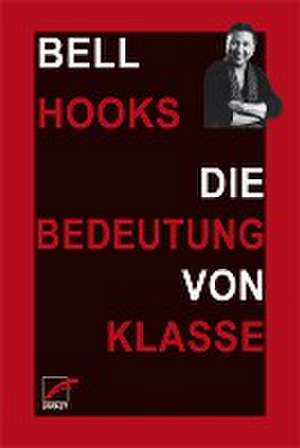 Die Bedeutung von Klasse de Bell Hooks