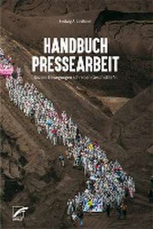 Handbuch Pressearbeit de Hedwig A. Lindholm