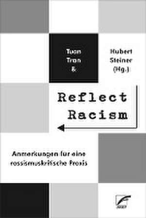 Reflect Racism de Tuan Tran