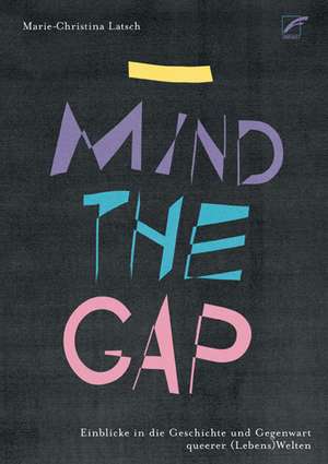 _ Mind the Gap de Marie-Christina Latsch