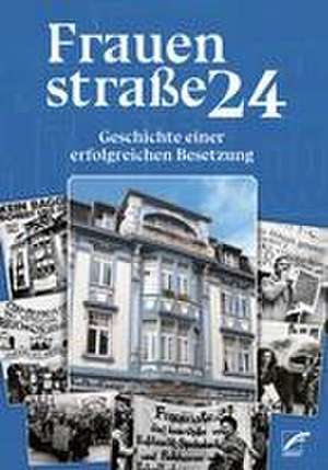 Frauenstraße 24 de Bernd Uppena