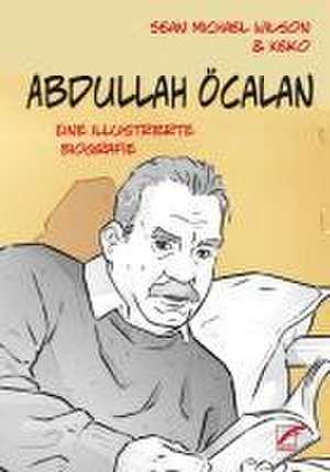 Abdullah Öcalan de Sean Michael Wilson