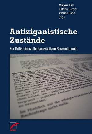 Antiziganistische Zustände de Markus End