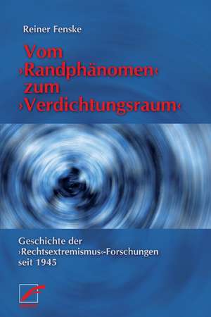 Vom >Randphänomen< zum >Verdichtungsraum< de Reiner Fenske