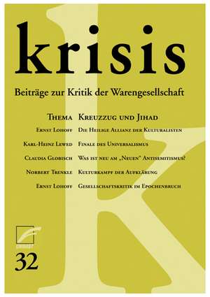 Krisis 32. Kreuzzug und Jihad de Förderverein Krisis