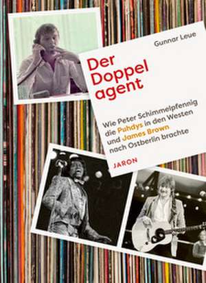 Der Doppelagent de Leue Gunnar