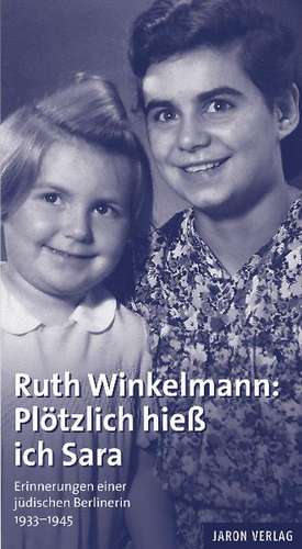 Plötzlich hieß ich Sara de Ruth Winkelmann