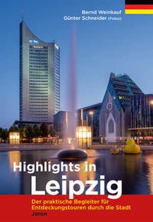Highlights in Leipzig de Bernd Weinkauf