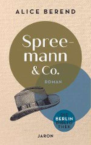 Spreemann & Co. de Alice Berend