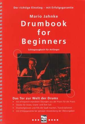 Drumbook for Beginners - Schlagzeugbuch für Anfänger de Mario Jahnke