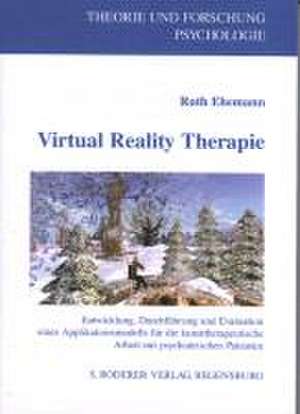 Virtual Reality Therapie de Ruth Ehemann