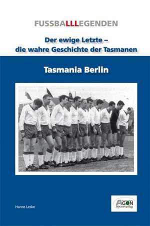 Tasmania Berlin de Hanns Leske