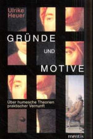 Gründe und Motive de Ulrike Heuer