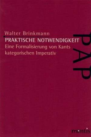 Praktische Notwendigkeit de Walter Brinkmann